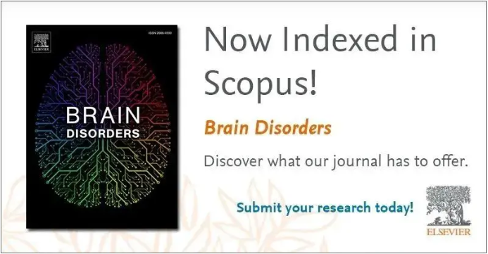 喜讯!Brain Disorders期刊被Scopus收录了!